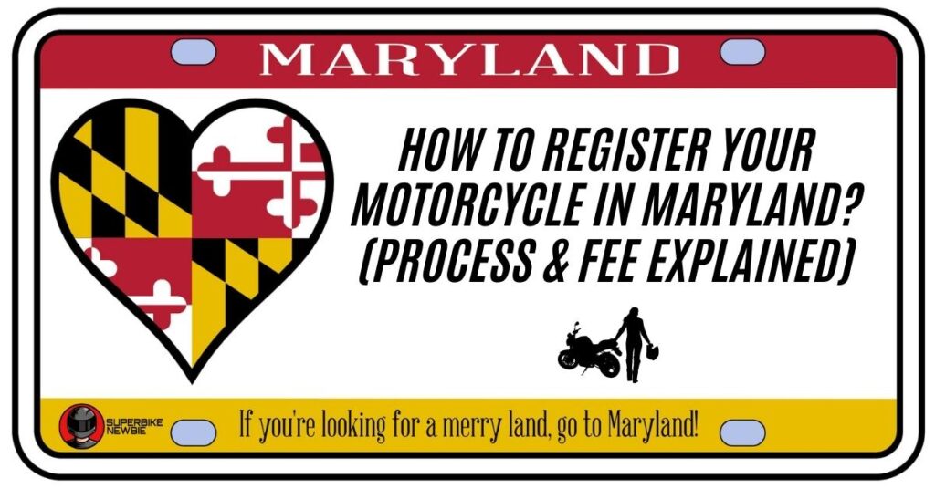 how-to-register-a-motorcycle-in-maryland-process-fee-explained-superbike-newbie