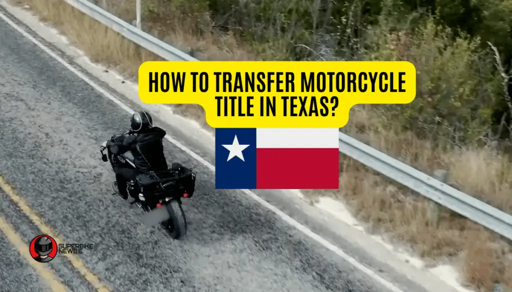 How To Transfer Motorcycle Title In Texas (2023 Updated - Step by Step ...