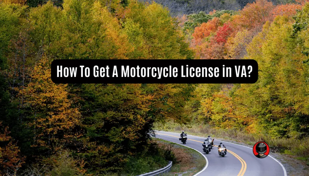 How To Get A Motorcycle License in VA (Virginia)? » SuperBike Newbie