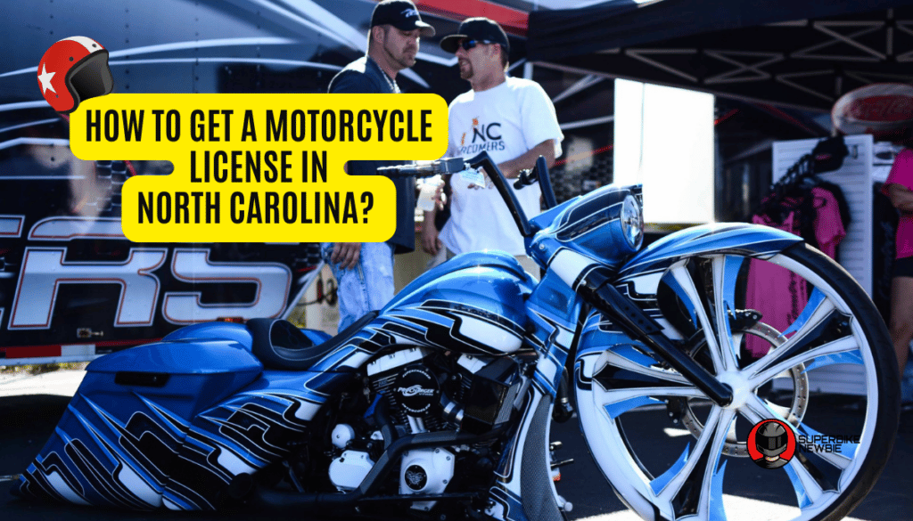 How To Get A Motorcycle License In North Carolina? » SuperBike Newbie