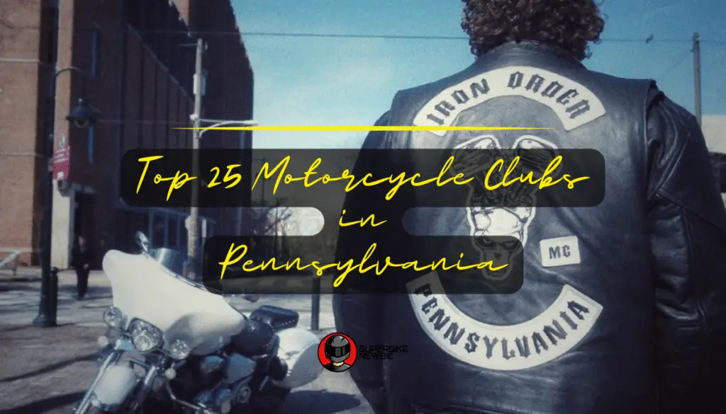 Top 25 Motorcycle Clubs In Pennsylvania » SuperBike Newbie