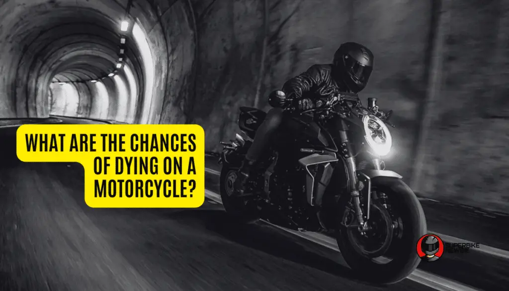 What Are The Chances Of Dying On A Motorcycle? » SuperBike Newbie
